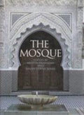 The Mosque: History, Architectural Development & Regional Di