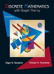 Discrete Mathematics with Graph Theory, 3rd Edition by Gooda