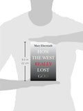 How the West Really Lost God: A New Theory of Secularization