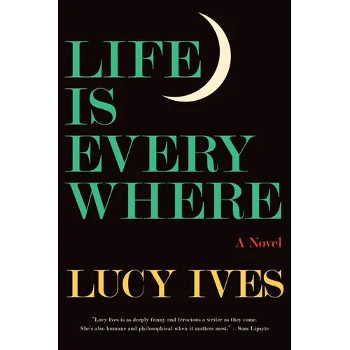 Life Is Everywhere - Paperback