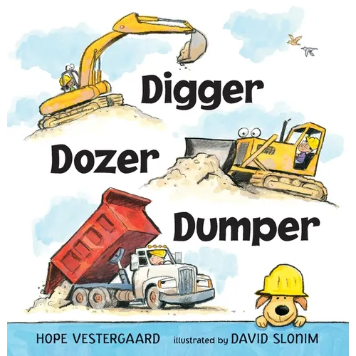 Digger, Dozer, Dumper - Board Book