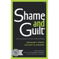 Shame and Guilt: A Psychoanalytic and a Cultural Study - Paperback