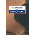 La Práctica de la Atención Plena - Paperback
