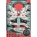 Hell Followed with Us - Hardcover