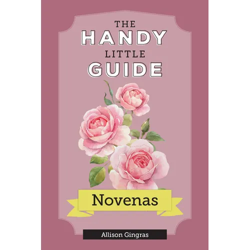 The Handy Little Guide to Novenas - Paperback