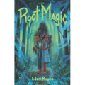 Root Magic - Hardcover