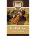 The Pied Piper: A Handbook - Hardcover