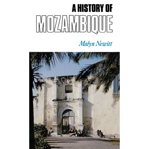 A History of Mozambique - Hardcover