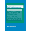 Information Seeking in Electronic Environments - Paperback