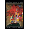 The School Among the Ruins: Poems 2000-2004 - Paperback