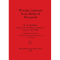 Wooden Artefacts from Medieval Novgorod, Part i: Text - Paperback