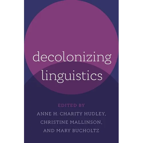 Decolonizing Linguistics - Paperback