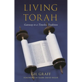 Living Torah: Gateway to a Timeless Tradition - Hardcover