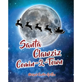 Santa Clawziz Comin-2-Town - Paperback