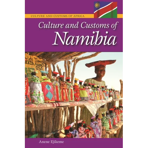 Culture and Customs of Namibia - Hardcover