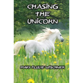 Chasing the Unicorn - Paperback