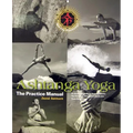 Ashtanga Yoga: The Practice Manual - Hardcover