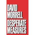 Desperate Measures - Hardcover