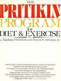 Pritikin Program for Diet and Exercise by Pritikin, Nathan