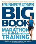 Runner's World Big Book of Marathon and Half-Marathon Traini