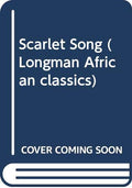 Scarlet Song (Longman African Classics) by Mariama Ba
