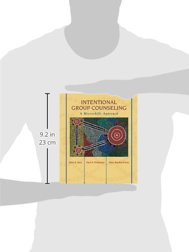 Intentional Group Counseling: A Microskills Approach by Ivey
