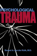 Psychological Trauma by Van Der Kolk, Bessel A. (New)