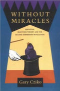 Without Miracles: Universal Selection Theory and the Second