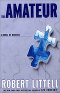 The Amateur by Robert Littell (9781585674695)
