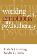 Working with Emotions in Psychotherapy (The Practicing Profe