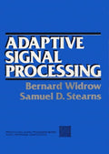 Adaptive Signal Processing by Widrow, Bernard