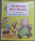 Hi Bears, Bye Bears by Yektai, Niki