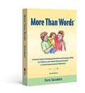 More Than Words: A Parents Guide to Building Interaction and