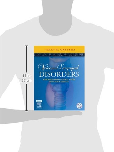 Voice and Laryngeal Disorders: A Problem-Based Clinical Guid