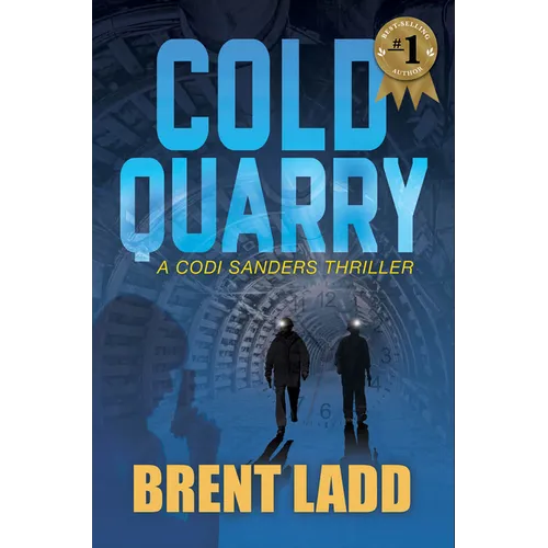 Cold Quarry: A Codi Sanders Thriller - Paperback