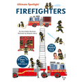 Ultimate Spotlight: Firefighters - Hardcover