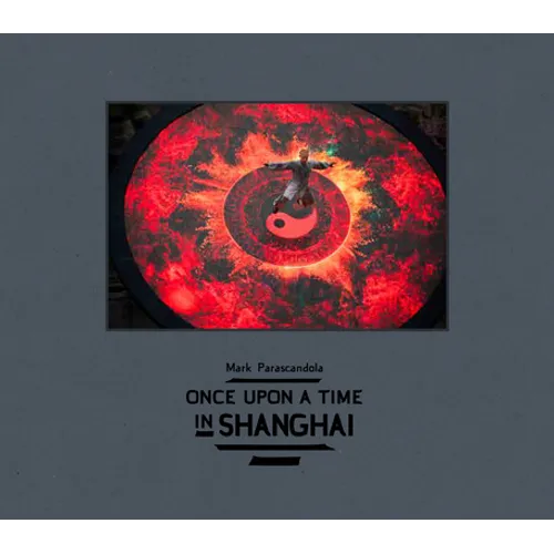 Once Upon a Time in Shanghai - Hardcover