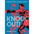Knock Out!: The True Story of Emile Griffith - Paperback