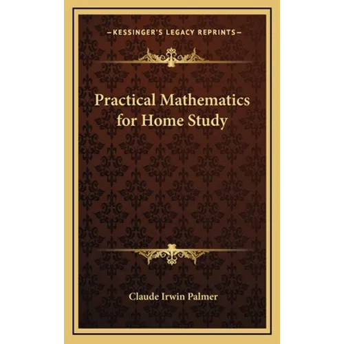 Practical Mathematics for Home Study - Hardcover
