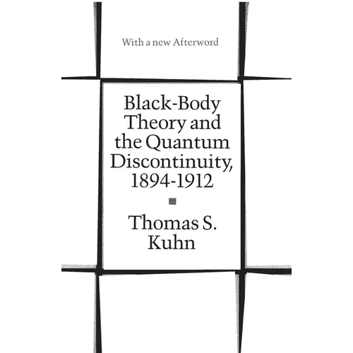 Black-Body Theory and the Quantum Discontinuity, 1894-1912 - Paperback