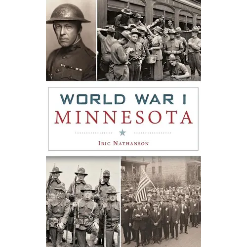 World War I Minnesota - Hardcover