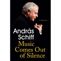 Music Comes Out of Silence: A Memoir - Paperback