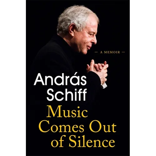 Music Comes Out of Silence: A Memoir - Paperback