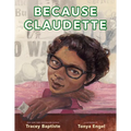 Because Claudette - Hardcover