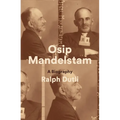 Osip Mandelstam: A Biography - Hardcover