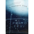 Tranquil Star: Unpublished Stories - Paperback