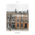The Weekender London - Hardcover