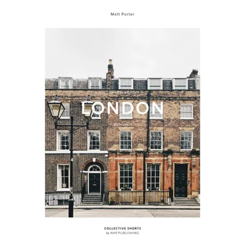 The Weekender London - Hardcover