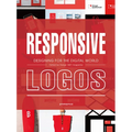 Responsive Logos: Designing for the Digital World - Hardcover