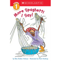 More Spaghetti, I Say! (Scholastic Reader, Level 1) - Paperback